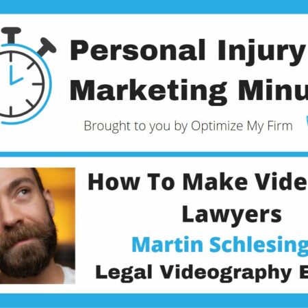Personal Injury Marketing Minute #9