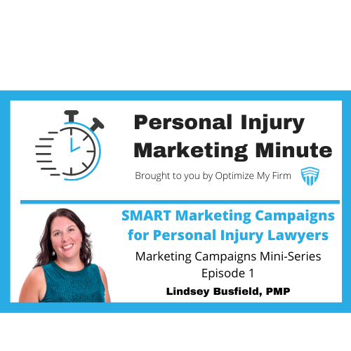 Personal Injury Marketing Minute #13