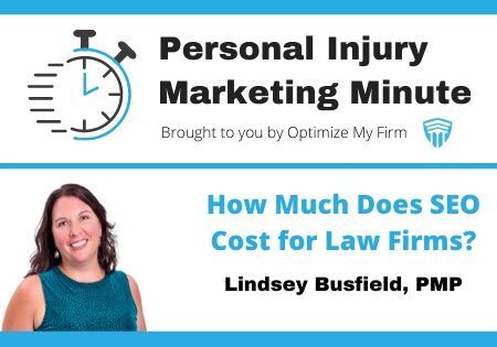 Personal Injury Marketing Minute #22