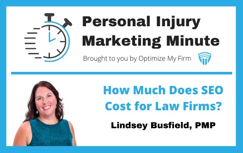 Personal Injury Marketing Minute #22