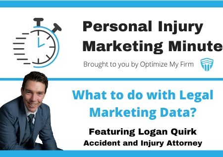Personal Injury Marketing Minute 25