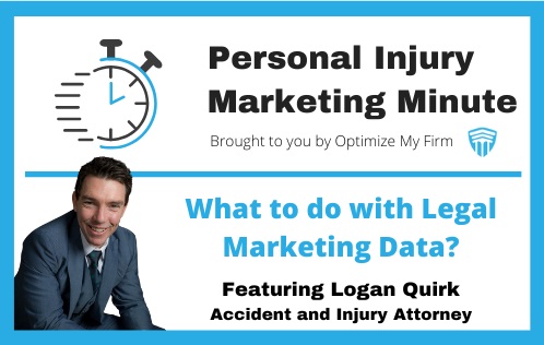 Personal Injury Marketing Minute 25