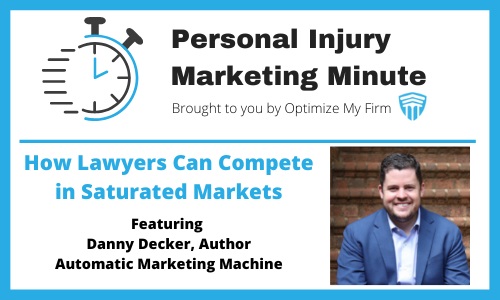 Personal Injury Marketing Minute 30