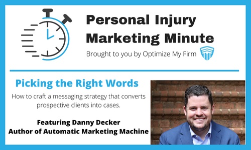 Personal Injury Marketing Minute 34