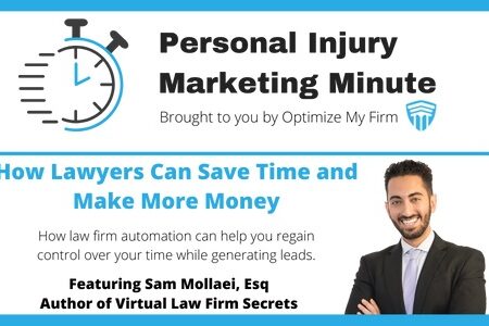 Personal Injury Marketing Minute 35