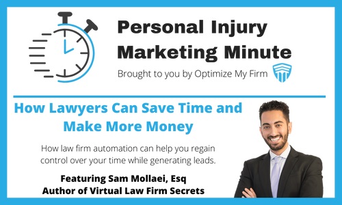 Personal Injury Marketing Minute 35