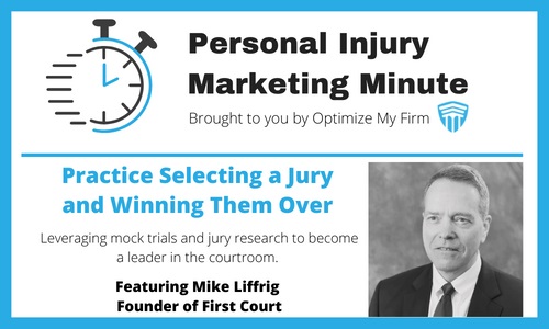 Personal Injury Marketing Minute 36