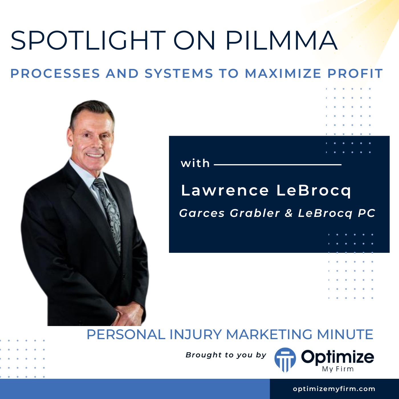 Processes and Systems to Maximize Profit - Lawrence LeBrocq - PILMMA Spotlight 2025