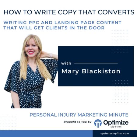 PPC Landing Page Content that Converts - Personal Injury Marketing Minute 110 Podcast