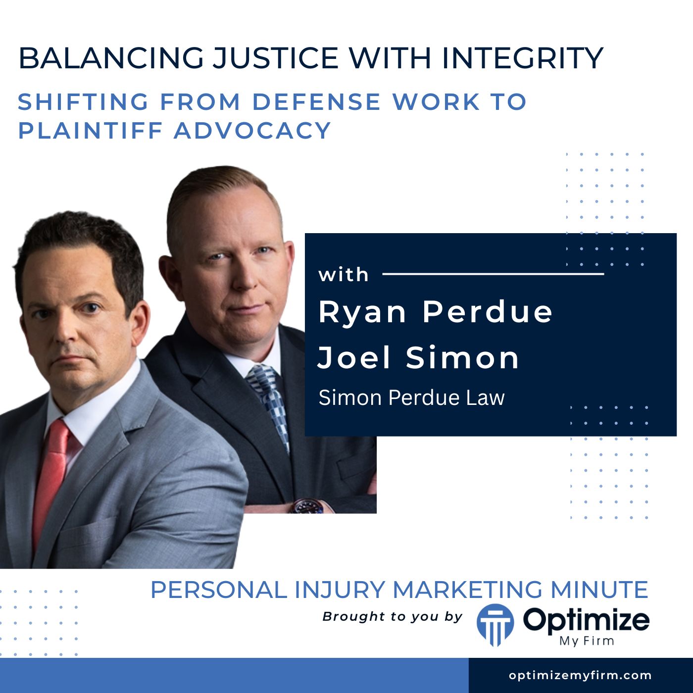 Balancing Justice with Integrity - Personal Injury Marketing Minute Podcast 112