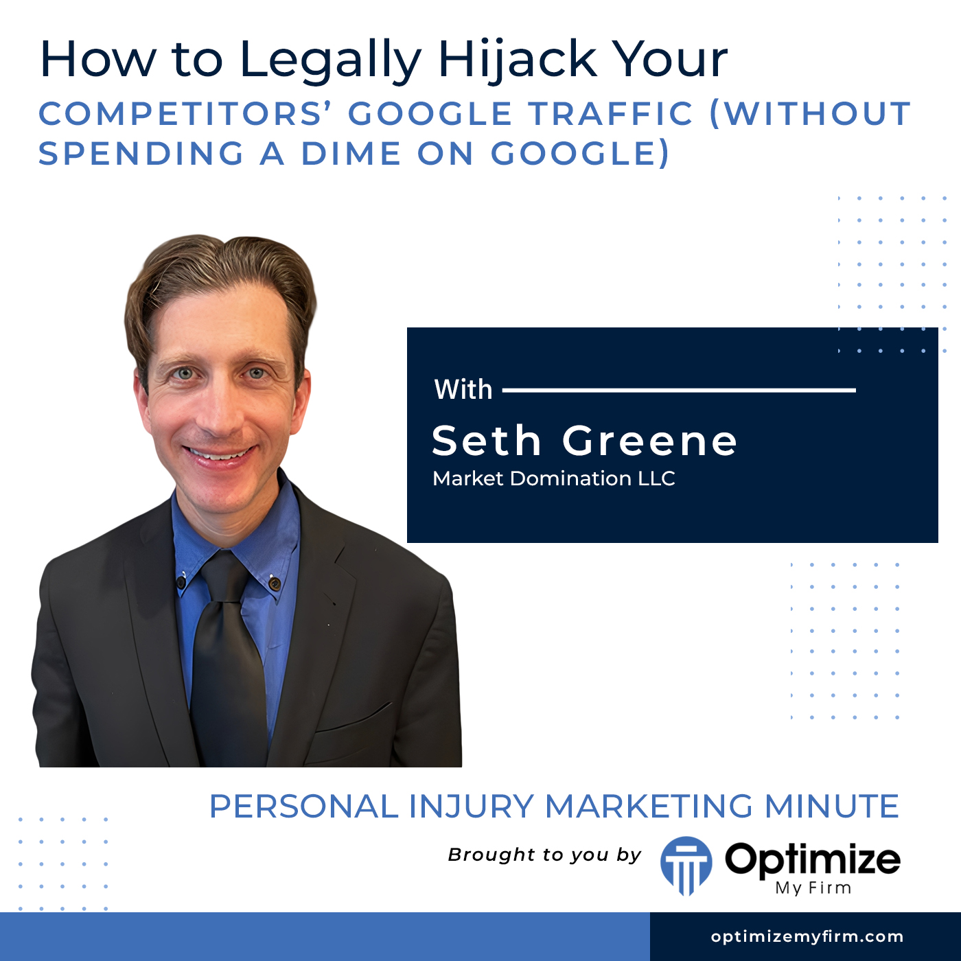 How to Legally Hijack Your Competitors’ Google Traffic (Without Spending a Dime on Google) - PIMM127