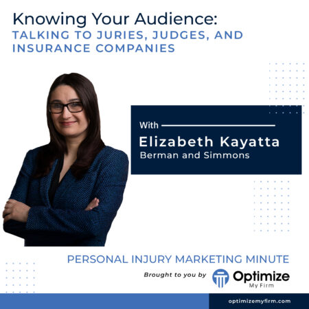 Knowing Your Audience: Talking to Juries, Judges, and Insurance Companies - PIMM 141