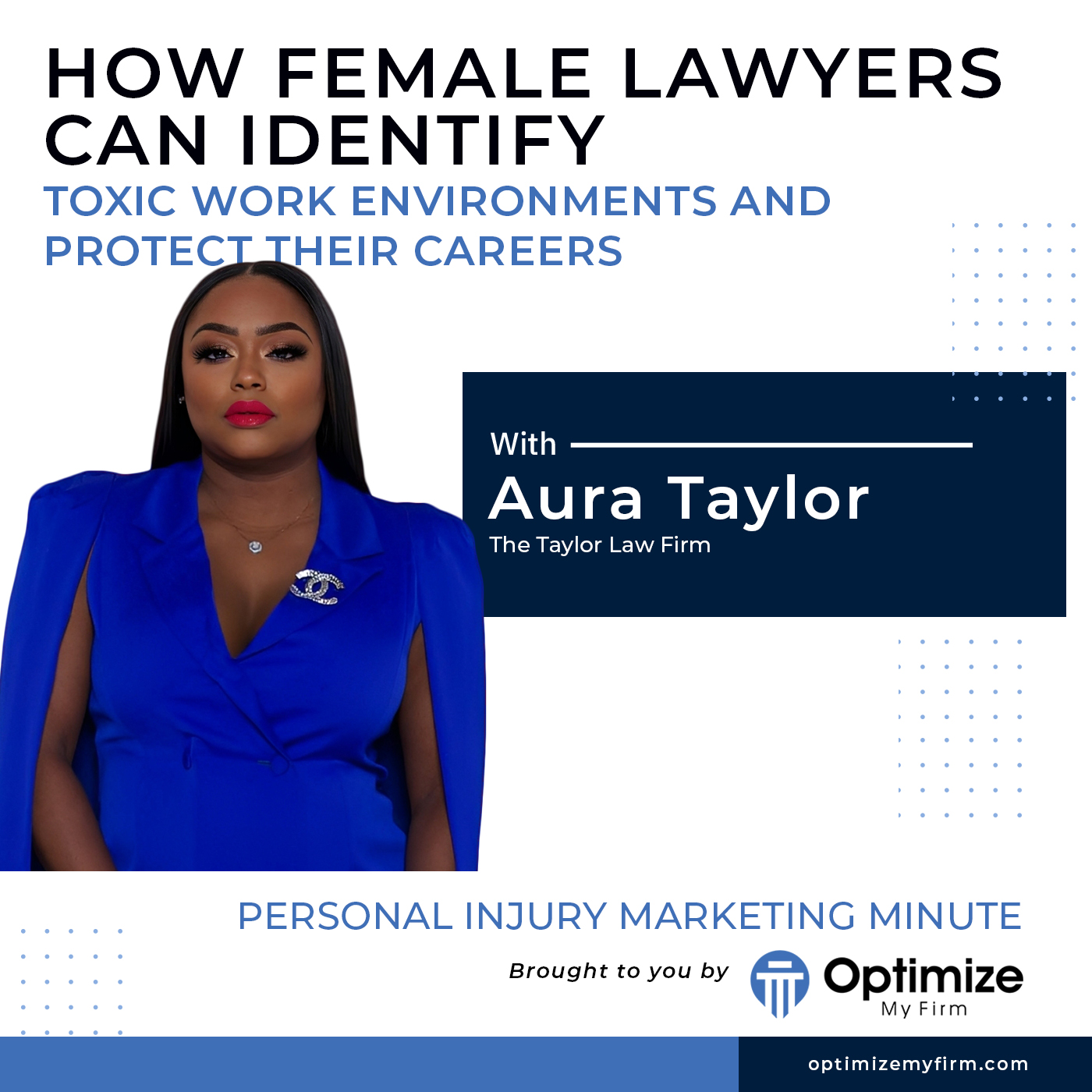 How Female Lawyers Can Identify Toxic Work Environments And Protect Their Careers - PIMM 158