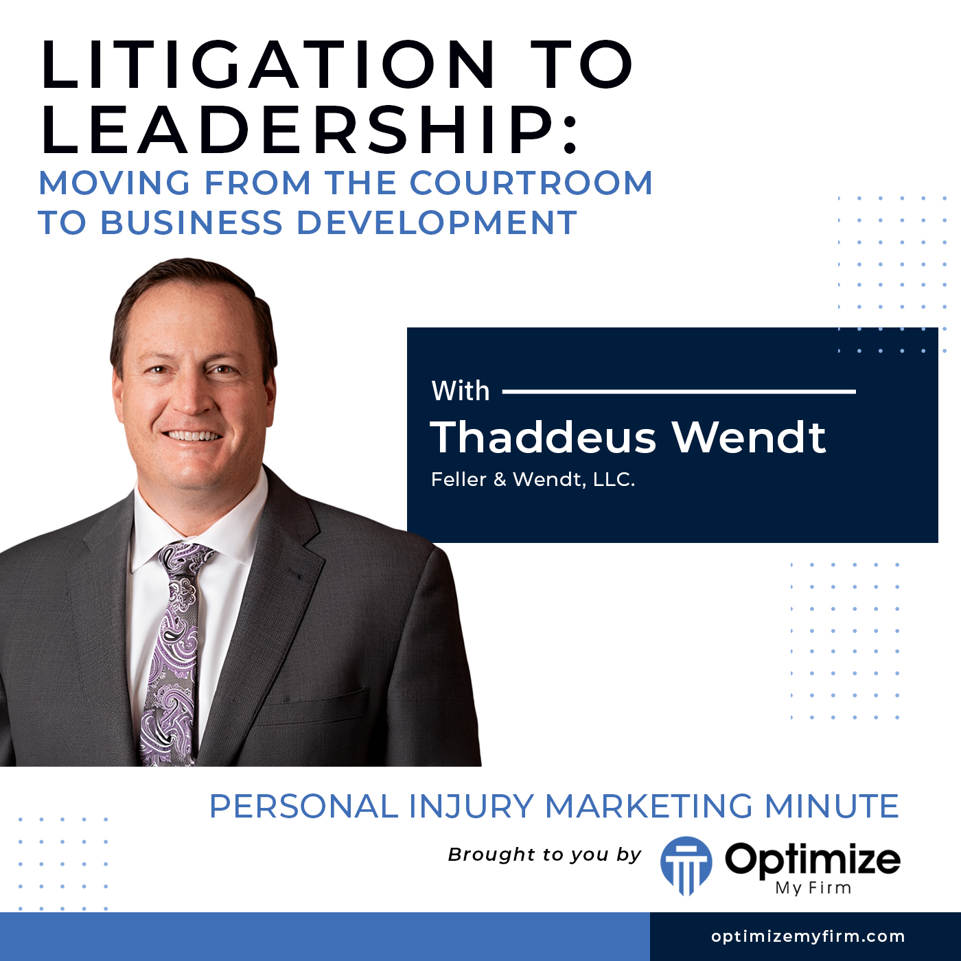 Litigation to Leadership: Moving from The Courtroom to Business Development - PIMM 163 episode artwork